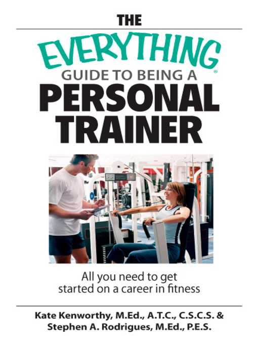 Title details for The Everything Guide to Being a Personal Trainer by Kate Kenworthy - Wait list